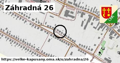 Záhradná 26, Veľké Kapušany