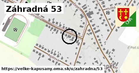 Záhradná 53, Veľké Kapušany