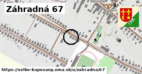 Záhradná 67, Veľké Kapušany