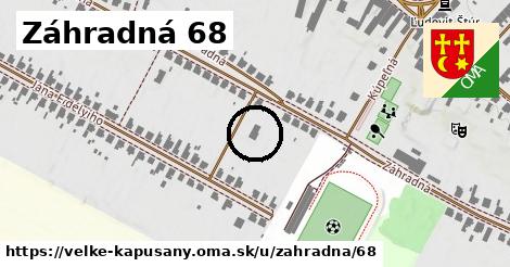 Záhradná 68, Veľké Kapušany