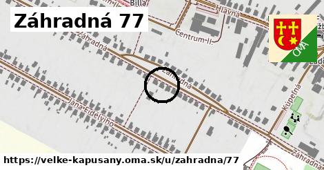 Záhradná 77, Veľké Kapušany