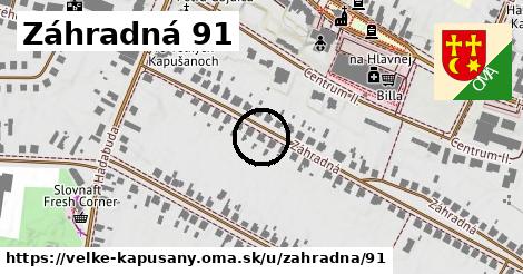 Záhradná 91, Veľké Kapušany