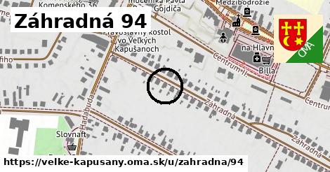 Záhradná 94, Veľké Kapušany