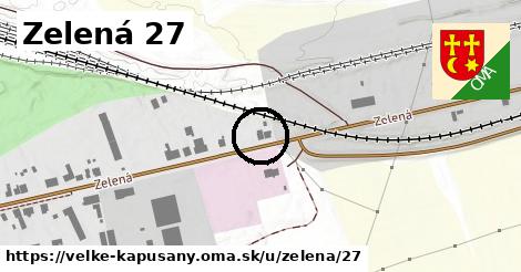 Zelená 27, Veľké Kapušany