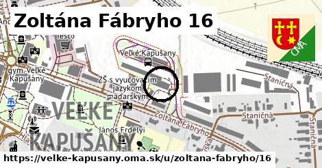 Zoltána Fábryho 16, Veľké Kapušany