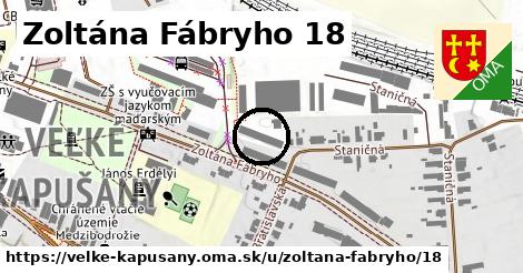 Zoltána Fábryho 18, Veľké Kapušany
