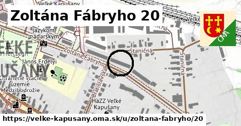 Zoltána Fábryho 20, Veľké Kapušany