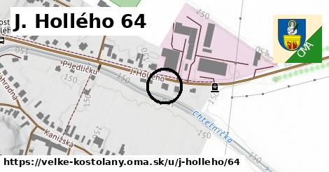J. Hollého 64, Veľké Kostoľany