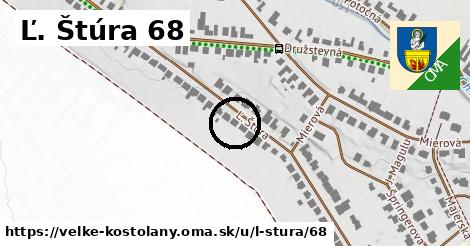 Ľ. Štúra 68, Veľké Kostoľany