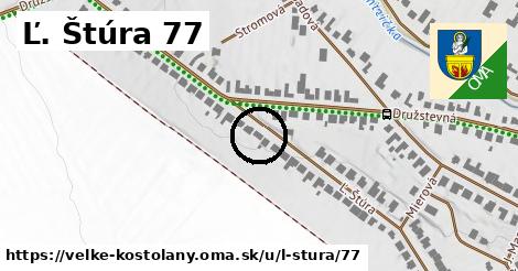 Ľ. Štúra 77, Veľké Kostoľany