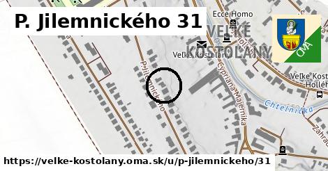 P. Jilemnického 31, Veľké Kostoľany