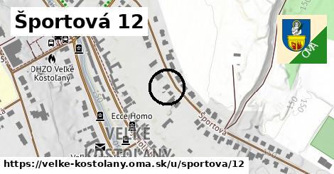 Športová 12, Veľké Kostoľany