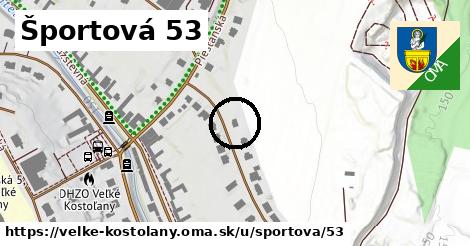 Športová 53, Veľké Kostoľany