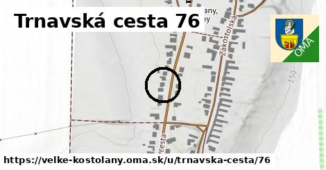Trnavská cesta 76, Veľké Kostoľany