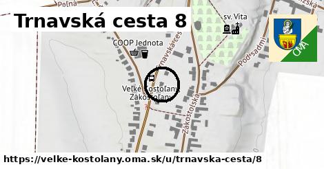 Trnavská cesta 8, Veľké Kostoľany