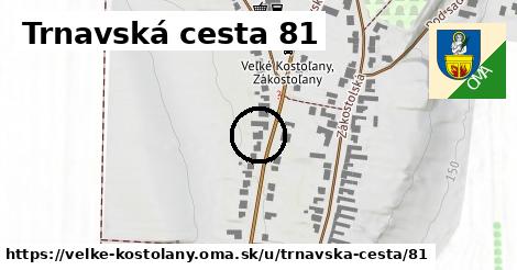 Trnavská cesta 81, Veľké Kostoľany