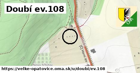 Doubí ev.108, Velké Opatovice