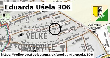 Eduarda Ušela 306, Velké Opatovice