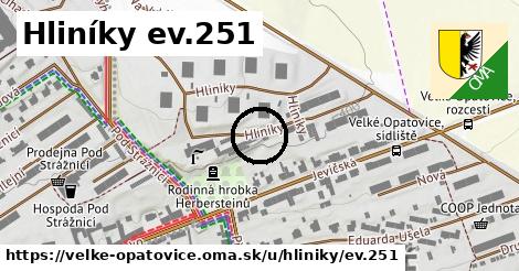 Hliníky ev.251, Velké Opatovice