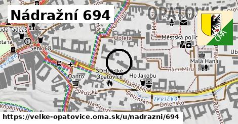 Nádražní 694, Velké Opatovice