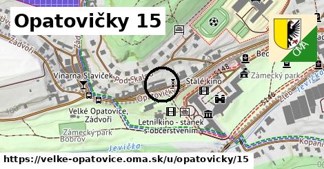 Opatovičky 15, Velké Opatovice