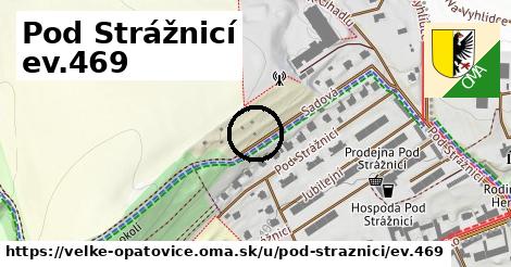 Pod Strážnicí ev.469, Velké Opatovice