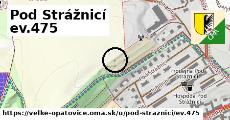 Pod Strážnicí ev.475, Velké Opatovice