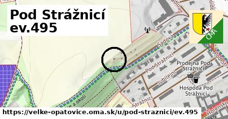 Pod Strážnicí ev.495, Velké Opatovice