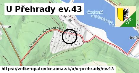 U Přehrady ev.43, Velké Opatovice