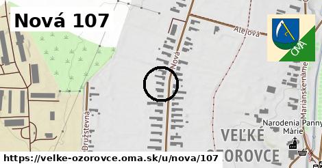Nová 107, Veľké Ozorovce
