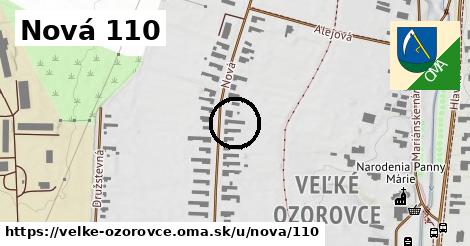 Nová 110, Veľké Ozorovce