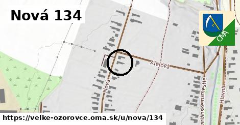 Nová 134, Veľké Ozorovce