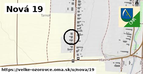 Nová 19, Veľké Ozorovce