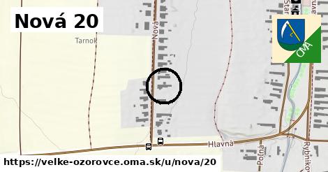 Nová 20, Veľké Ozorovce