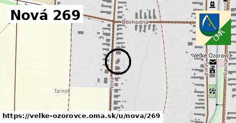Nová 269, Veľké Ozorovce