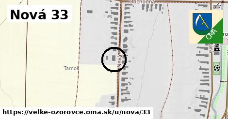 Nová 33, Veľké Ozorovce