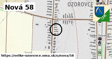 Nová 58, Veľké Ozorovce
