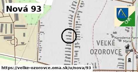 Nová 93, Veľké Ozorovce