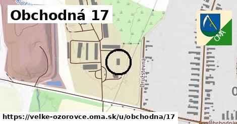 Obchodná 17, Veľké Ozorovce