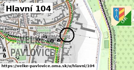 Hlavní 104, Velké Pavlovice