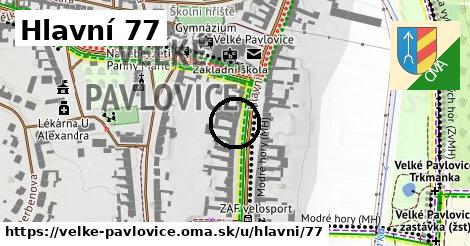 Hlavní 77, Velké Pavlovice