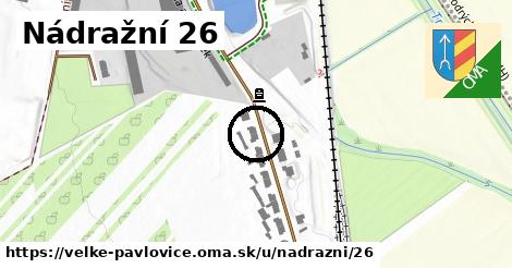 Nádražní 26, Velké Pavlovice