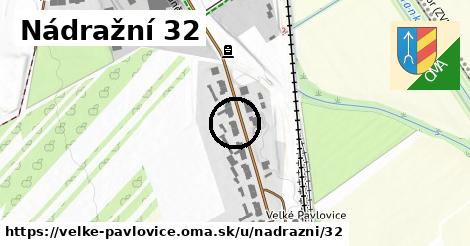 Nádražní 32, Velké Pavlovice