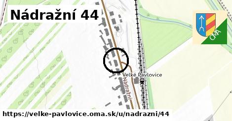 Nádražní 44, Velké Pavlovice