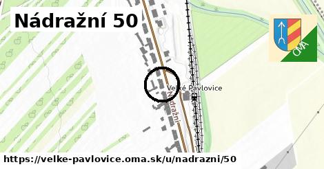 Nádražní 50, Velké Pavlovice