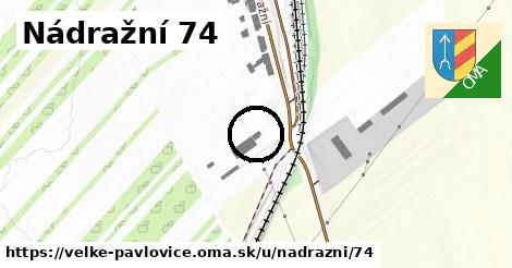 Nádražní 74, Velké Pavlovice