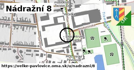 Nádražní 8, Velké Pavlovice