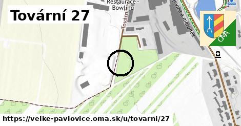 Tovární 27, Velké Pavlovice