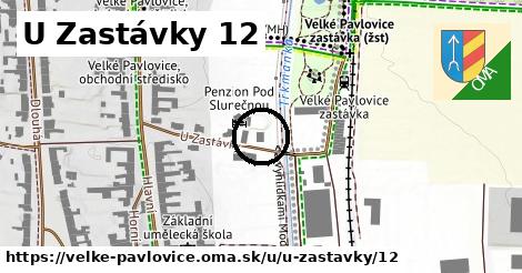 U Zastávky 12, Velké Pavlovice