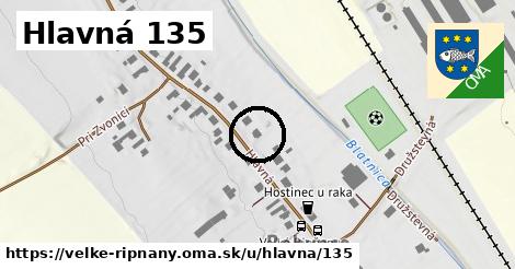 Hlavná 135, Veľké Ripňany